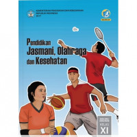 Image of Pendidikan Jasmani, Olahraga dan Kesehatan Kelas XI ( Edisi Revisi  2017 )